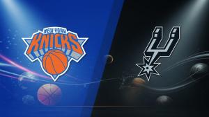 NY Knicks vs San Antonio Spurs