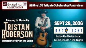 Tristan Roberson: San Angelo Aggie Moms' Scholarship Tailgate